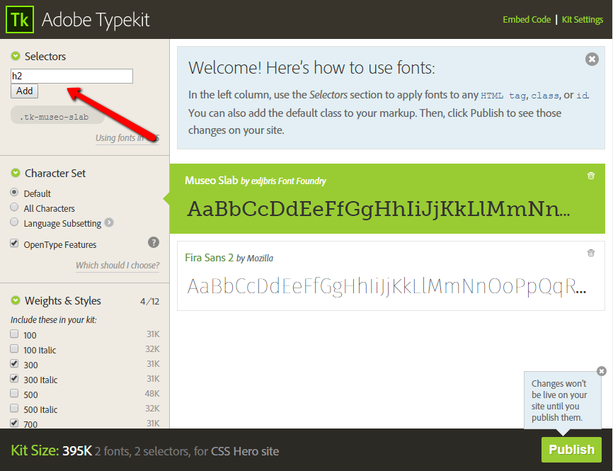 Adding custom fonts with TypeKit - configure your CSS selectors while in the kit